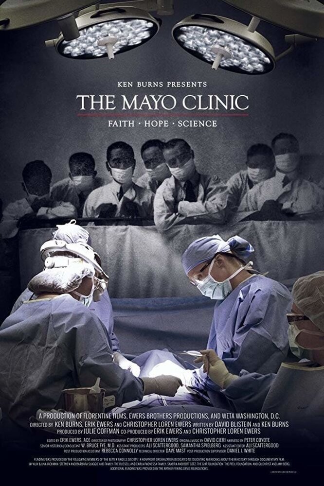 The Mayo Clinic: Faith - Hope - Science (2018) постер