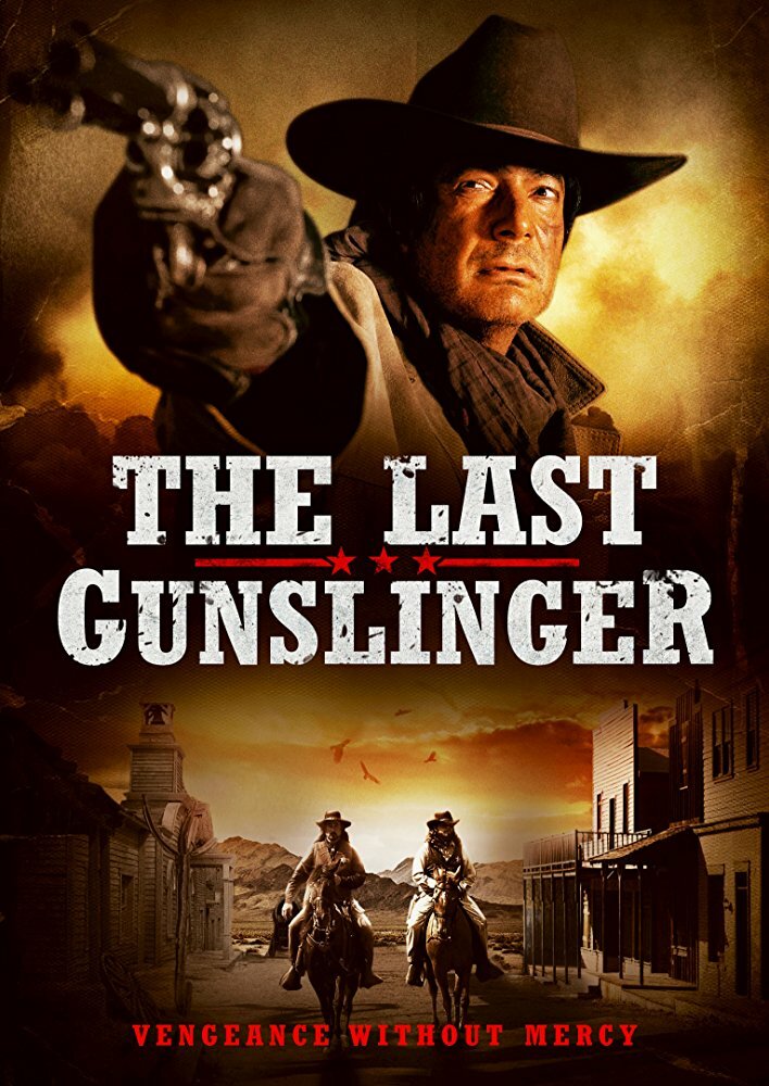 The Last Gunslinger (2017) постер